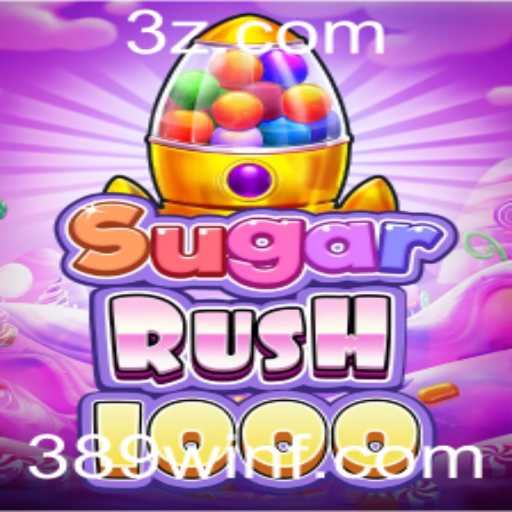 Descubra o Fascinante Mundo de SugarRush1000 no 389win.fun