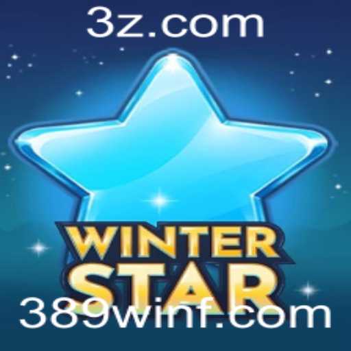 Descubra o Fascinante Mundo de WinterStar: Regras e Diversão com 389win.fun